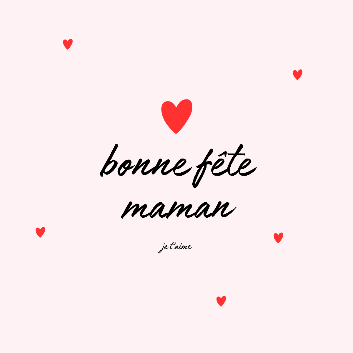 Bonne fête Maman